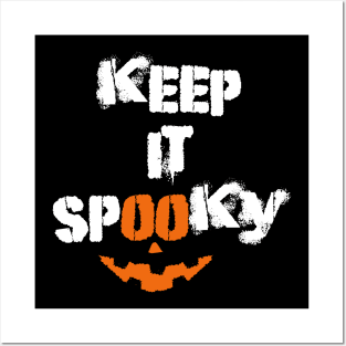 Keep it Spooky Posters and Art